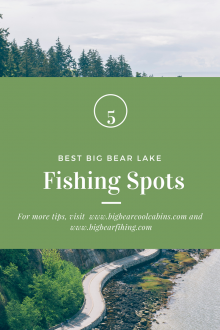 5 Best, Best Of, Best of Big Bear, Big Bear Lake, Big Bear, Fishing, Trout Fishing, Lake Fishing, Travel, Vacation, Vacation Blog, Travel Blog, Southern California, Visit California, 