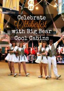 Big Bear Cool Cabins Oktoberfest Specials Big Bear Cool Cabins Oktoberfest Specials